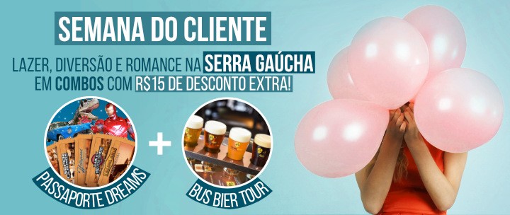 Semana do Cliente Combo Passaporte Dreams + Bus Bier